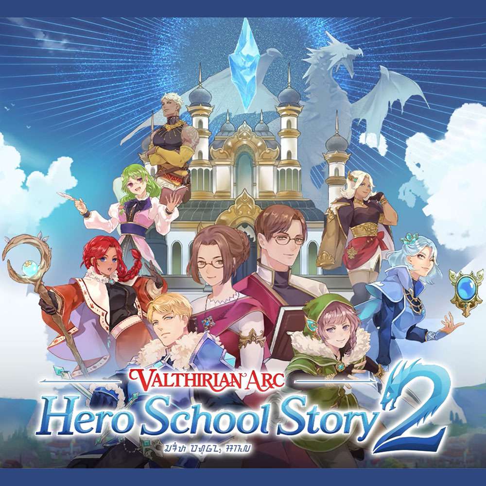 Valthirian Arc: Hero School Story 2